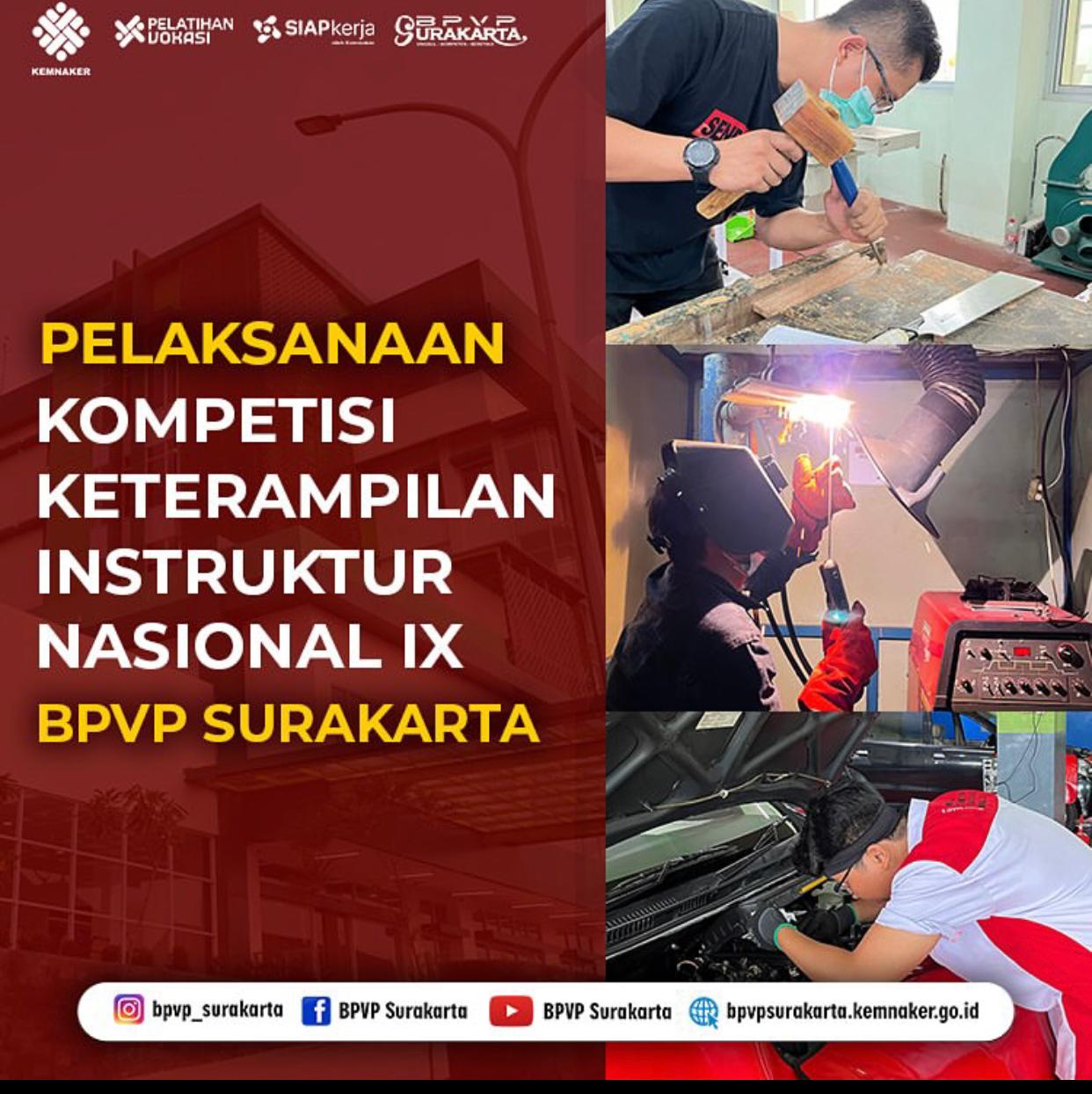 PELAKSANAAN KOMPETENSI KETERAMPILAN INSTRUKTUR NASIONAL IX BPVP SURAKARTA