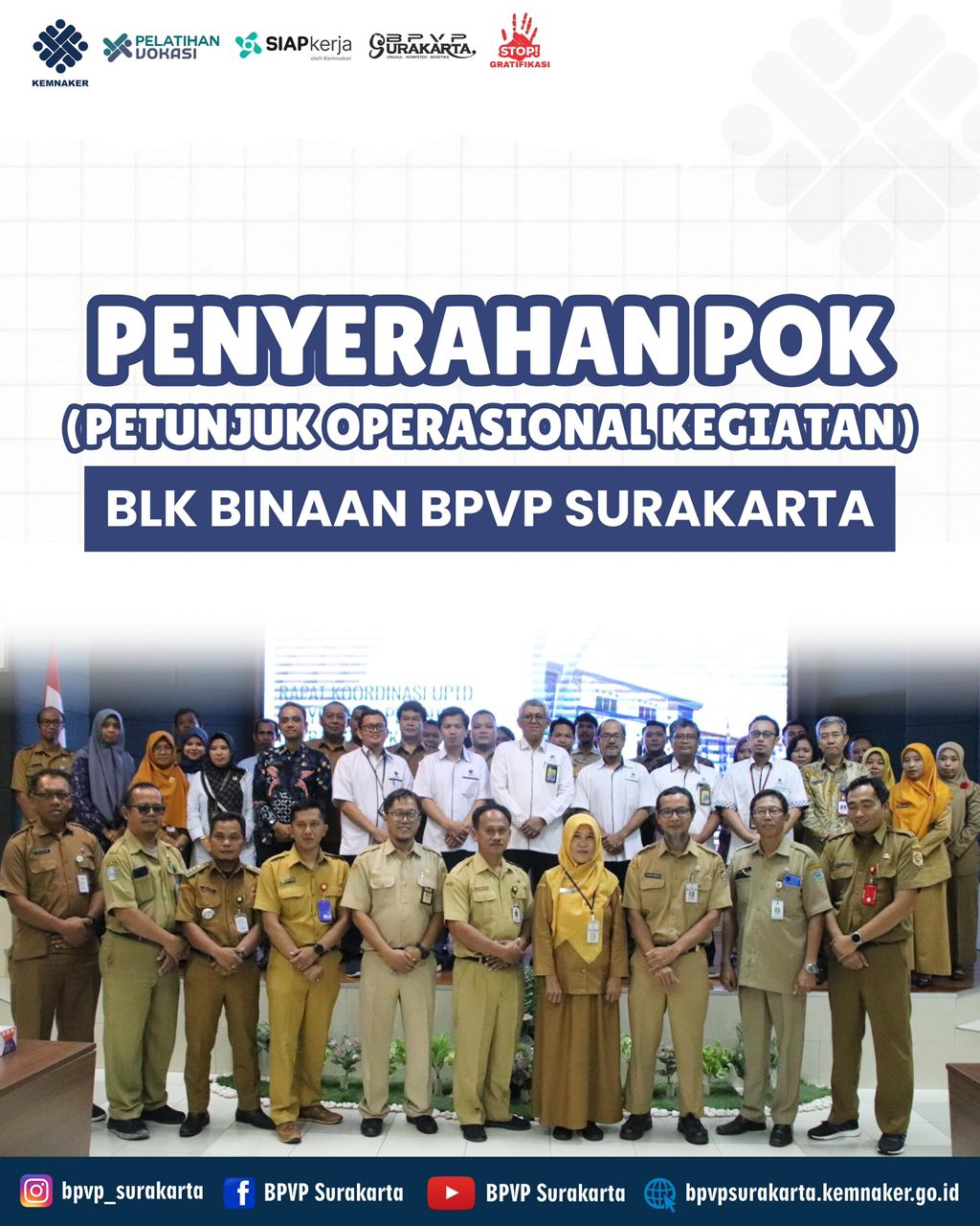Penyerahan Petunjuk Operasional Kegiatan (POK) BLK Binaan BPVP Surakarta
