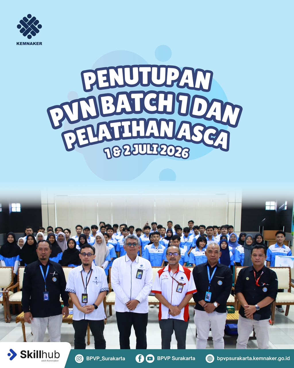 Resmi Ditutup, Peserta PVN Batch 1 dan Pelatihan ASCA BPVP Surakarta Siap Melangkah Menuju Dunia Kerja